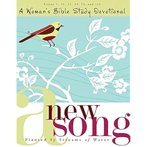 A New Song: Planted by Streams of Water