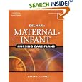 Delmar's Maternal-Infant Nursing Care Plans (Delmar's Maternal- Infant Nursing Care Plans) by Karla L. Luxner