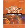 Delmar's Maternal-Infant Nursing Care Plans (Delmar's Maternal- Infant Nursing Care Plans)