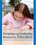 Designing and Conducting Research in Education
