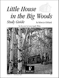 Little House in the Big Woods Study Guide