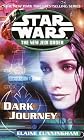 Dark Journey: Star Wars (The New Jedi Order) (Star Wars: New Jedi Order)