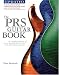 The PRS Guitar Book: A Complete History of the Paul Reed Smith Guitars - 3rd Edition