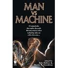 Man Vs Machine by Martin H. Greenberg and John Helfers