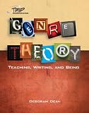 Genre Theory: Teaching, Writing, and Being