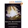 Healing Nationhood: Essays on Spirituality, Place and Community
