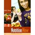 Nutrition Now by Judith E. Brown