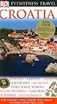 Croatia (Eyewitness Travel Guides)