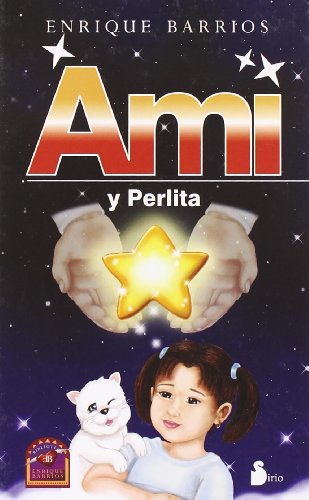 Ami y Perlita (Spanish Edition)