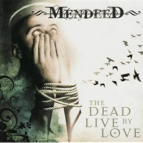The Dead Live By Love