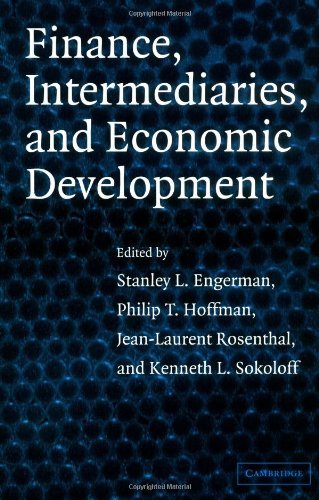 Finance, Intermediaries, and Economic Development
