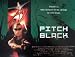 Pitch Black - Movie Poster - 12 x 16 - Vin Diesel