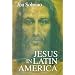 Jesus in Latin America