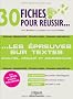 30 fiches pour r�ussir les �preuves sur textes