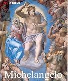 Michelangelo Buonarroti: Life and Work (Art in Focus (Konemann))