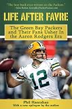 Life After Favre: The Green Bay Packers and their Fans Usher in the Aaron Rodgers Era