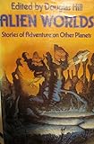 Alien worlds : stories of adventure on other planets
