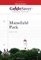 GradeSaver(tm) ClassicNotes Mansfield Park