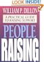 People Raising: A Practical Guide to Raising Support