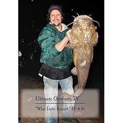 Ultimate Outdoors TV Series - "What Lurks Beneath"