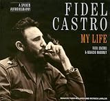 Review Tantor Media  / Fidel Castro: My Life: A Spoken Autobiography