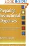 Preparing Instructional Objectives: A Critical Tool in the Development of Effective Instruction