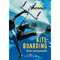 Kiteboarding: Work- und Stylebook