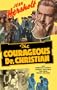 The Courageous Dr. Christian