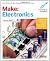 MAKE: Electronics: Learning by Discovery