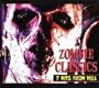 Zombie Classics: 7 Hits From Hell