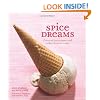 Spice Dreams: Flavored Ice Creams and Other Frozen Treats