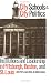 City Schools and City Politics: Institutions and Leadership in Pittsburgh, Boston, an...