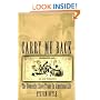 Carry Me Back: The Domestic Slave Trade in American Life