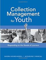 Collection Management for Youth: Responding to the Needs of Learners