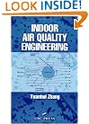 Indoor Air Quality Engineering