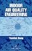 Indoor Air Quality Engineering