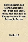 British Buskers: Rod Stewart, Lol Coxhill, Nik Turner, Dave Brock, James Dean Bradfield, Ed Alleyne-Johnson, Richard Rosson, Dr. Busker-