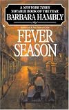 Fever Season (Benjamin January, Book 2)