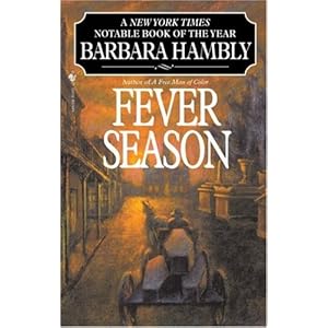 Fever Season  - Barbara Hambly