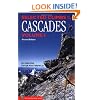 Selected Climbs in the Cascades: Volume 1
