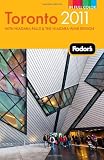 Fodor's Toronto 2011: with Niagara Falls & the Niagara Wine Region (Full-Color Gold Guides)
