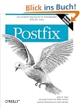 Postfix. Ein sicherer und leicht zu verwaltender MTA f�r Unix