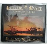 letters from egypt a journey on the nile 1849 1850