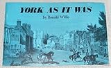 York as it was