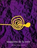 Magiciens de la terre