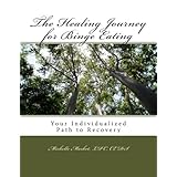 the healing journey for binge eating volume 1