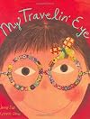 My Travelin' Eye