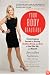 Your Body Beautiful: Clockstopping Secrets to Staying Healthy, Strong, and Sexy in Your 30s, 40s, and Beyond