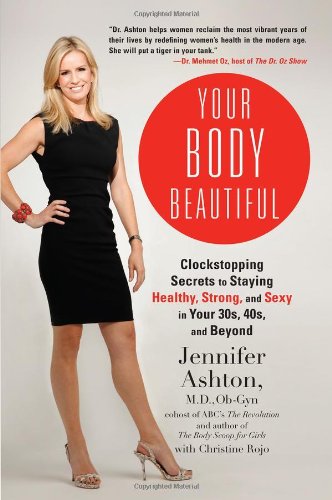 YourBodyBeautifulClockstoppingSecrets