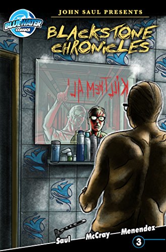 John Saul's The Blackstone Chronicles #3, by John Saul, Patrick McCray, Darren G. Davis